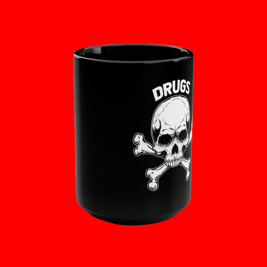 DRUGS MUGS!