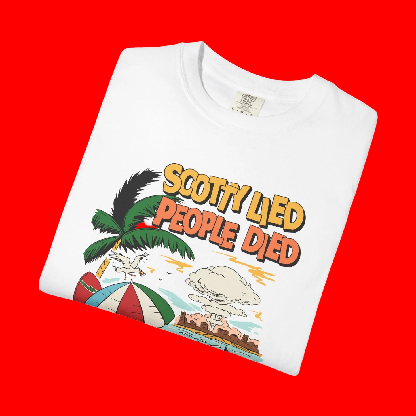"Scotty Lied, People Died" White Version